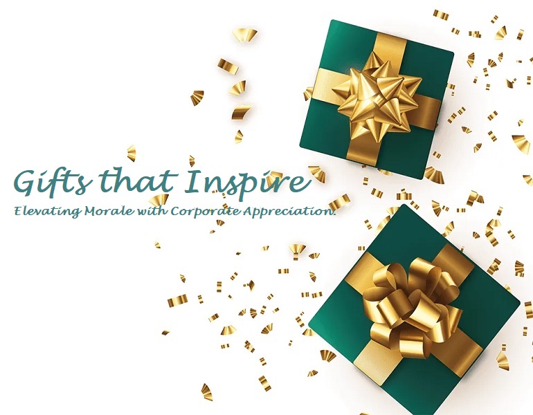 Boosting Morale: Corporate Gifts for Employees That Truly Matter