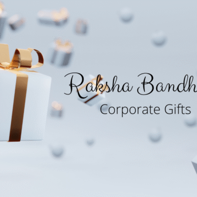 Celebrating Bonds with Raksha Bandhan Corporate Gifts