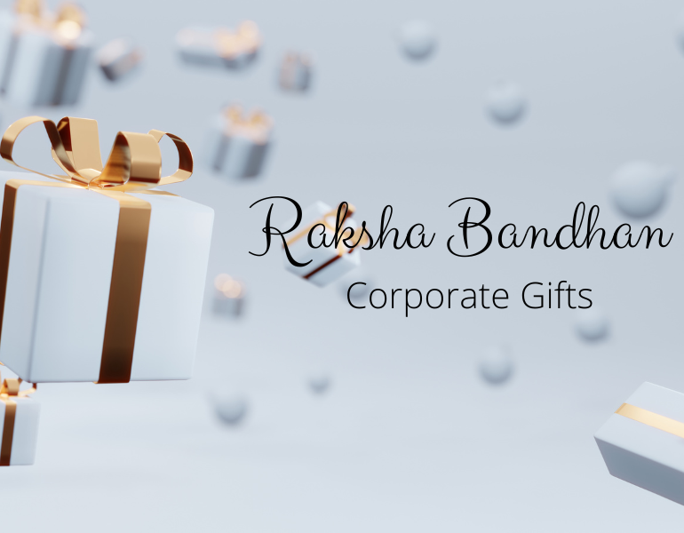 Celebrating Bonds with Raksha Bandhan Corporate Gifts