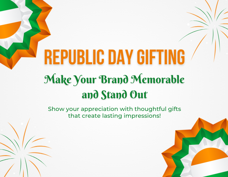 How Republic Day Gifting Can Help Your Business Stand Out?