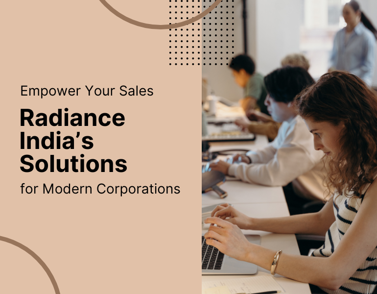 Why Radiance India’s Institutional Selling Solutions Are Essential for Modern Corporations?