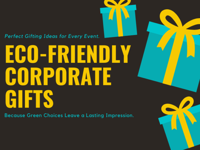 The Best Trending Eco-Friendly Corporate Gifts for Conferences and Events