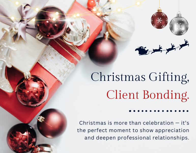 Why Christmas is The Right Time to Build Client Relationships through Gift-Giving?