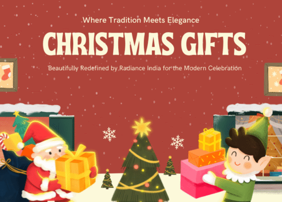 How Radiance India's Custom Hampers Are Changing Christmas Gift Traditions? How Radiance India's Custom Hampers Are Changing Christmas Gift Traditions?