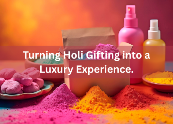 How Radiance India Is Redefining Corporate Gifts for Holi through Luxuries? How Radiance India Is Redefining Corporate Gifts for Holi through Luxuries?