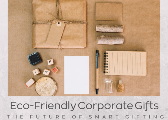 Why Eco Friendly Corporate Gift Ideas Are the Future of Smart Gifting? Why Eco Friendly Corporate Gift Ideas Are the Future of Smart Gifting?