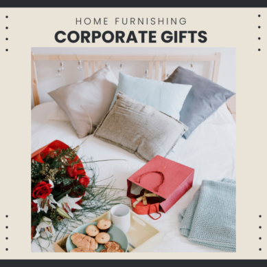 Why Home Furnishing Corporate Gifts Are the Perfect Blend of Style and Practicality?